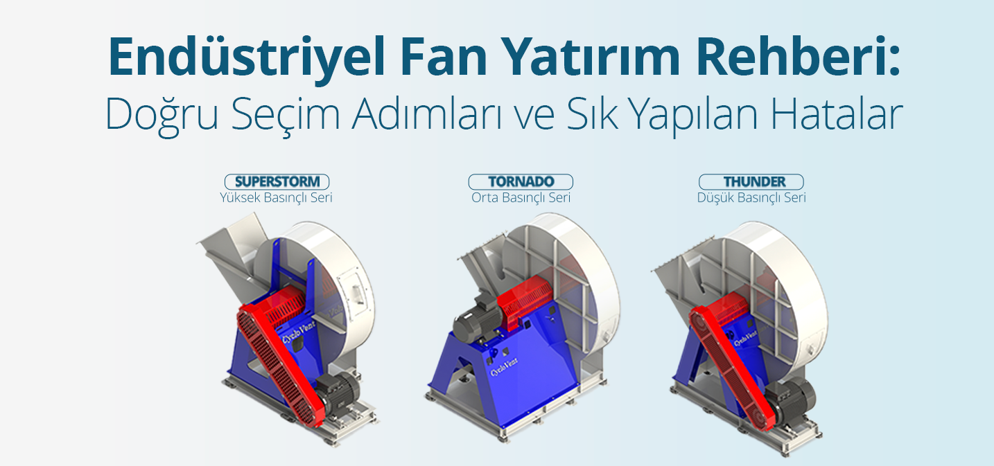 endüstriyel fan yatırım rehberi