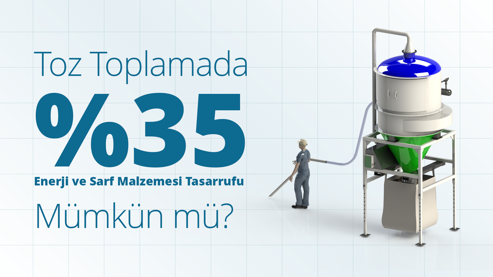 Toz Toplamada Tasarruf